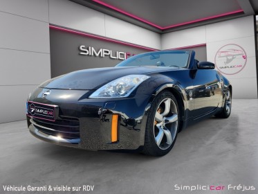 Nissan 350 z roadster 350  3.5 v6  phase 3  france  garantie 12 mois occasion simplicicar frejus  simplicicar simplicibike...