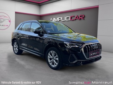 Audi q3 35 tfsi 150 ch s tronic 7 s line suivi complet audi toit ouvrant panoramique garantie 12 mois occasion montreuil...