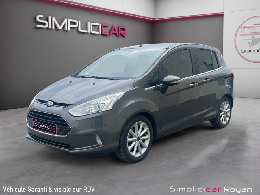 FORD d'occasion B-MAX 1.0 ECOBOOST 125 ch Titanium de 2017 Royan (17)﻿