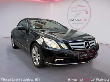 Mercedes classe e cabriolet 250 cdi blueefficiency executive a occasion le raincy (93) simplicicar simplicibike france