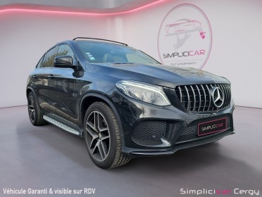 Mercedes gle coupe 400 9g-tronic 4matic  / cam 360 / toit ouvrant fascination amg occasion cergy (95) simplicicar...