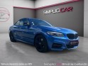 Bmw serie 2 coupe f22 lci m240i 340 ch bva8 occasion simplicicar brive la gaillarde  simplicicar simplicibike france