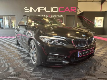 Bmw serie 2 coupe f22 lci m240i 340 ch full entretien bmw 4 jantes pack hiver garantie 12 mois occasion  simplicicar aix les...