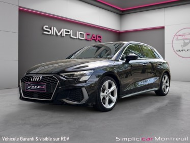 Audi a3 sportback 35 tfsi 150 s line/siege chauffant/carplay/bang olufsen/cuir complet/entretien a jour occasion montreuil...