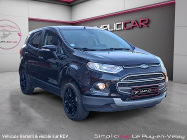 Ford ecosport 1.0 ecoboost 125 titanium s occasion simplicicar velay simplicicar simplicibike france