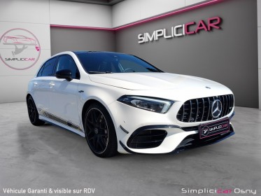 Mercedes classe a 45 s 421 ch 8g dct amg 4matic / pack aero / toit ouvrant occasion osny simplicicar simplicibike france