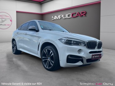 Bmw x6 f16 381 ch f86 m50d / toit ouvrant occasion osny simplicicar simplicibike france