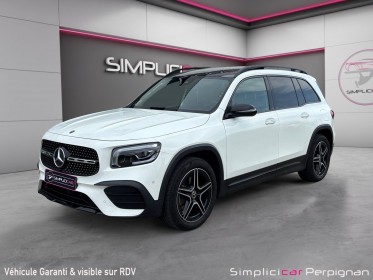 Mercedes glb 200 d 8g-dct amg line 7 places/siege chauffant/caméra de recul garantie 12 mois occasion simplicicar perpignan ...