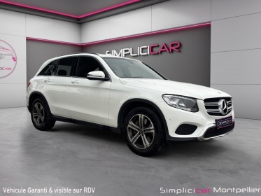 Mercedes glc classe  220 d 9g-tronic 4matic executive apple carplay garantie 12 mois occasion montpellier (34) simplicicar...