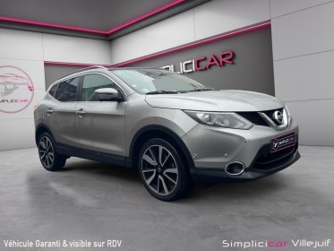 Nissan qashqai 1.5 dci 110 stop/start tekna, full option, courroie changer, garantie 12 mois occasion simplicicar villejuif ...