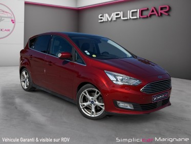 Ford c-max 2.0 tdci 150cv titanium x toit pano/camera/hayon electrique - garantie 12 mois - occasion simplicicar marignane ...