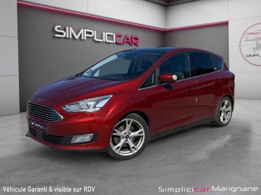 Ford c-max 2.0 tdci 150cv titanium x toit pano/camera/hayon electrique - garantie 12 mois - occasion simplicicar marignane ...