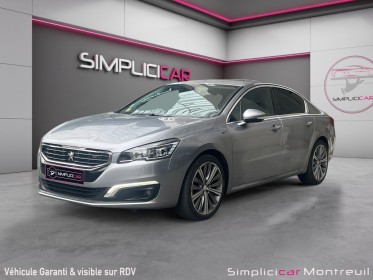 Peugeot 508 2.0 bluehdi 180ch ss eat6 gt full options garantie 12 mois. occasion montreuil (porte de vincennes)(75)...