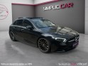 Mercedes classe a 200 7g-dct amg line, caméra de recul, garantie 12 mois, multibeam led occasion simplicicar villejuif ...