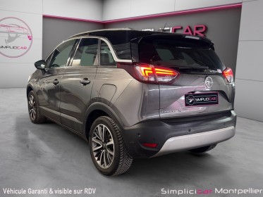 Opel crossland x 1.2 turbo 110ch design 120 ans garantie 12 mois occasion montpellier (34) simplicicar simplicibike france