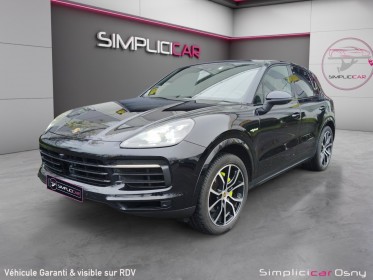 Porsche cayenne e-hybrid bva tiptronic 3.0 v6 462 ch occasion osny simplicicar simplicibike france