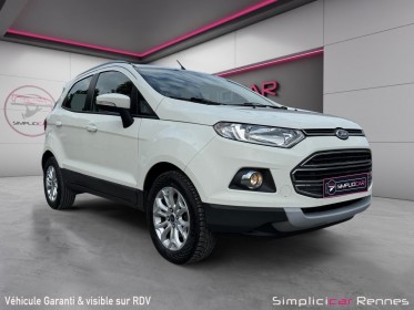 Ford ecosport 1.0 ecoboost 125 titanium occasion simplicicar rennes simplicicar simplicibike france