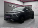 Citroen c3 aircross bluehdi 100 ss bvm6 feel, carplay, radar de recul, garantie 12 mois occasion simplicicar villejuif ...
