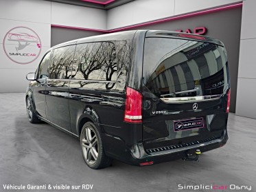 Mercedes classe v extra-long 250 d 4matic 7g-tronic plus executive occasion osny simplicicar simplicibike france