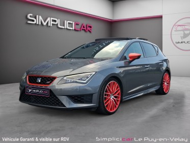 Seat leon 2.0 tsi 290 cupra dsg6  pack sub8  toit ouvrant  1ere main occasion simplicicar velay simplicicar simplicibike france