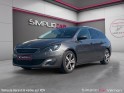Peugeot 308 sw 1.6 bluehdi 120ch ss eat6 féline  entretien complet  courroie distribution faite  garantie 12 mois occasion...