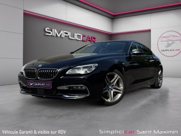 Bmw serie 6 gran coupe f06 lci 640d xdrive 313 ch exclusive a occasion simplicicar st-maximin simplicicar simplicibike france