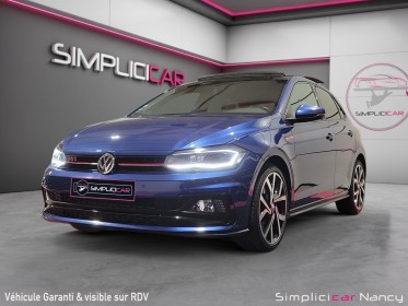 Volkswagen polo gti 200ch/toit ouvrant/beats audio/cockpit/alcantara/ garantie 12 mois occasion simplicicar nancy simplicicar...