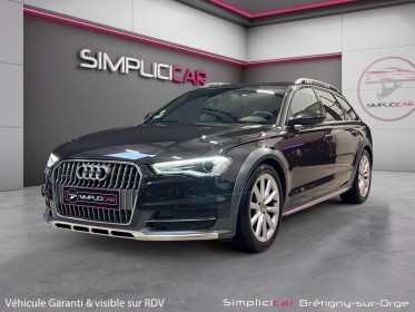 Audi a6 allroad quattro v6 3.0 tdi 218 s tronic  ambiente garantie 12mois occasion simplicicar bretigny-sur-orge simplicicar...