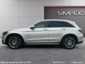 Mercedes glc 250 d4matic sportline -- garantie 12mois -- occasion simplicicar valence - ksv  simplicicar simplicibike france