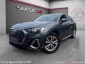 Audi q3 sportback 35 tdi 150 ch s tronic 7 s line occasion avignon (84) simplicicar simplicibike france