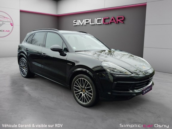 Porsche cayenne e-hybrid bva tiptronic 3.0 v6 462 ch occasion osny simplicicar simplicibike france