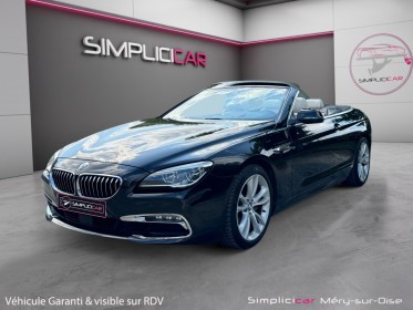 Bmw serie 6 cabriolet f12 lci 640d 313 ch exclusive a / garantie 12 mois occasion simplicicar mery-sur-oise simplicicar...