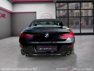 Bmw serie 6 cabriolet f12 lci 640d 313 ch exclusive a / garantie 12 mois occasion simplicicar mery-sur-oise simplicicar...