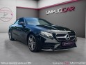 Mercedes classe e coupe 220 d 9g-tronic 4-matic amg line cabriolet sièges chauffants ventilés virtual cockpit caméra...