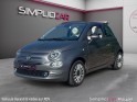 Fiat 500c serie 6 1.2 69 ch lounge entretien complet à jour / 2ème main garanti 12 mois occasion simplicicar royan...