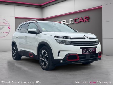Citroen c5 aircross bluehdi 130 ss eat8 feel  entretien complet  garantie 12 mois occasion simplicicar vernon simplicicar...