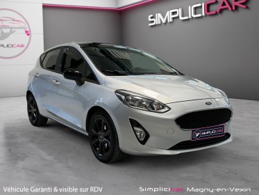 Ford fiesta 1.0 ecoboost 100 ch ss bvm6 trend occasion simplicicar magny-en-vexin simplicicar simplicibike france