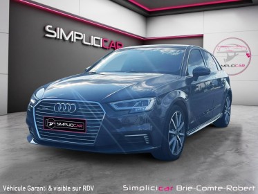 Audi a3 sportback 40 e-tron 204 s tronic 6 occasion simplicicar brie-comte-robert simplicicar simplicibike france