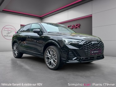 Audi q3 sportback 45 tfsie  245 ch s tronic 6 s line 1er main tva recuperable occasion paris 17ème (75)(porte maillot)...