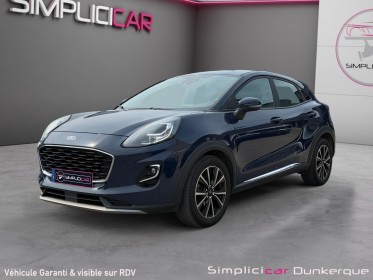 Ford puma 1.0 ecoboost 125ch mhev titanium / carplay / radar de recul arrière occasion simplicicar dunkerque simplicicar...