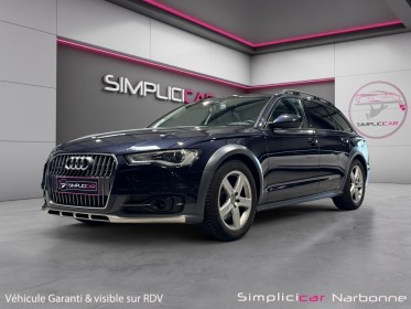 Audi a6 allroad quattro v6 3.0 tdi 272 s tronic ambiente sièges éléctrique hayon design selection garantie 12 mois...