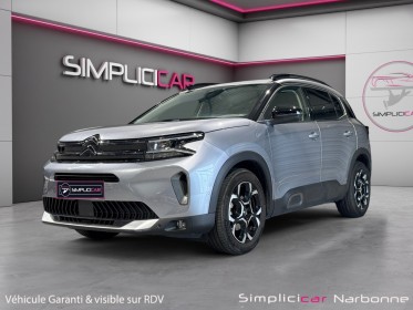Citroen c5 aircross bluehdi 130 ss eat8 shine caméra carplay garantie 12 mois occasion simplicicar narbonne simplicicar...