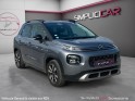 Citroen c3 aircross 1.6 bluehdi 100 ch bvm5 feel - suivi/radar av/car play - garantie 12 mois occasion simplicicar soissons...