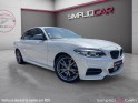 Bmw serie 2 coupe f22 lci m240i 340 ch bva8 propulsion garantie 12 mois occasion simplicicar caen  simplicicar simplicibike...