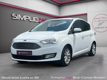 Ford grand c-max 1.5 tdci 120 ss powershift trend business occasion simplicicar brie-comte-robert simplicicar simplicibike...