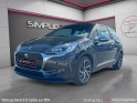 Ds ds 3 130ch bvm6 so chic 12 mois garantie occasion montpellier (34) simplicicar simplicibike france