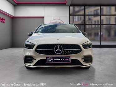Mercedes classe b 180 d 7g-dct amg line edition toit ouvrant garantie 12 mois occasion simplicicar mery-sur-oise simplicicar...
