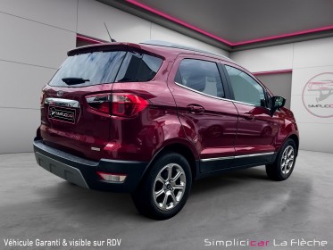 Ford ecosport avec une garantie 12 mois  100ch ss bvm6 titanium occasion simplicicar la fleche simplicicar simplicibike france