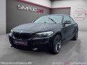 Bmw serie 2 coupe f22 220d 184 ch m sport - moteur à chaine - faible kilométrage - radars de recul - suivi à jour occasion...