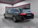 Mercedes classe e break 350 d 9g-tronic 258 fascination - suivi complet/toit pano/burmester/caméra 360/aff tête hte/attel...
